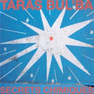 Copertina dell'album Secrets Chimiques, di Taras Bul'ba