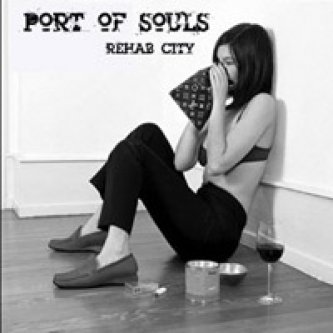 Copertina dell'album Rehab City, di Port of Souls