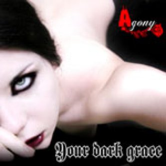 Copertina dell'album "Your Dark Grace", di Agony