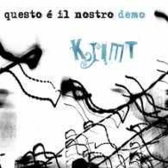 Copertina dell'album Questo è il nostro Demo, di Klimt