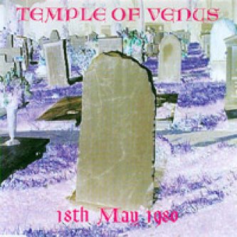 Copertina dell'album 18th May 1980, di Temple of Venus