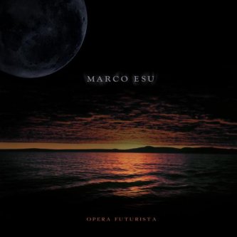 Copertina dell'album Opera Futurista, di Marco Esu
