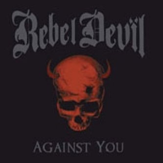 Copertina dell'album Against You, di Rebel Devil