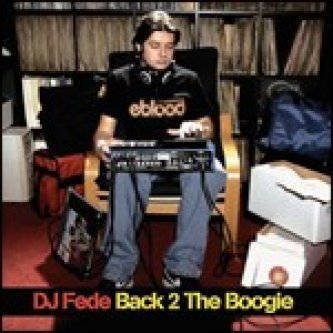 Copertina dell'album Back 2 The Boogie, di Dj Fede