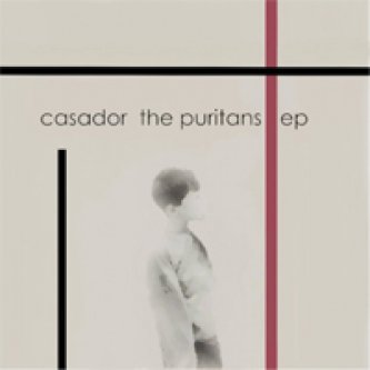 Copertina dell'album The Puritans EP, di Casador
