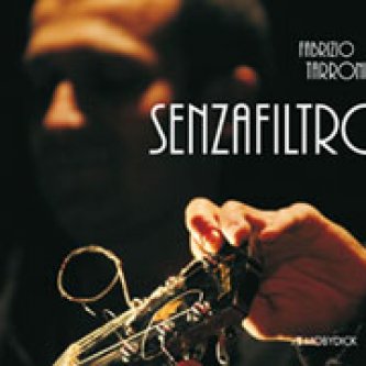 Copertina dell'album senzafiltro, di Fabrizio Tarroni