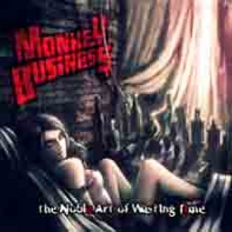 Copertina dell'album the Noble Art of Wasting Time, di Monkey Business