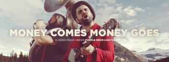 Money Comes Money Goes // Video Out