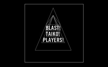 Blast! Taiko! Players!