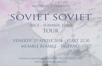 Soviet Soviet - Salerno 29/04/16