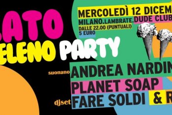 Gelato Al Veleno, la festa di Rockit al Dude di Milano con Andrea Nardinocchi, Reset!, Fare Soldi e Planet Soap