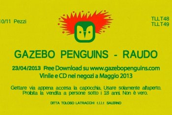 Uscirà ad aprile "Raudo", il nuovo disco dei Gazebo Penguins