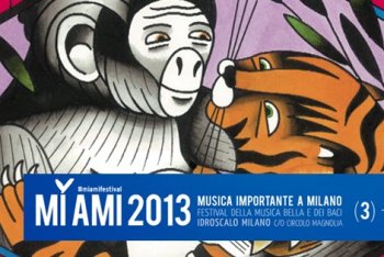 Tutto quello che succede al MI AMI 2013