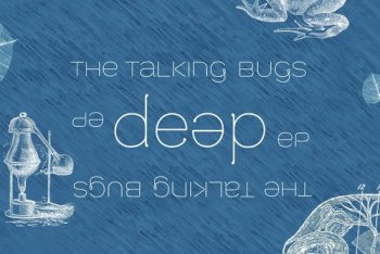 EP in free download per The Talking Bugs, una delle band che più ci sono piaciute negli ultimi mesi