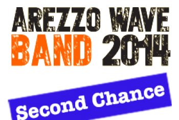 Arezzo Wave Band 2014, il doppio contest di Arezzo Wave e Easygig