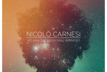 La copertina del nuovo album di Nicolò Carnesi, "Ho una galassia nell'armadio"