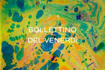 Il Bollettino della settimana #12