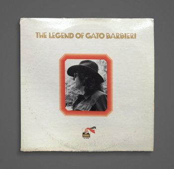 Gato Barbieri - The Legende of "Gato Barbieri" (1973)
