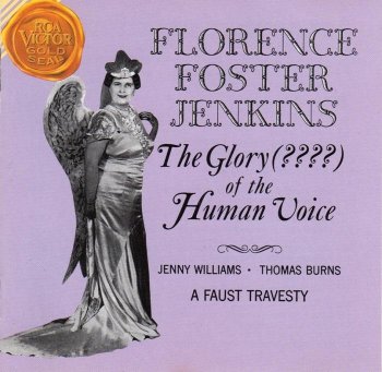 The Glory of the Human Voice — Florence Foster Jenkins.jpg