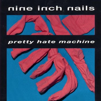 Nine Inch Nails - "Pretty Hate Machine" (versione calzini)