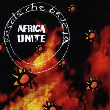 Africa Unite - "Un sole che brucia"
