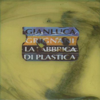Gianluca Grignani, La fabbrica di plastica, 1996