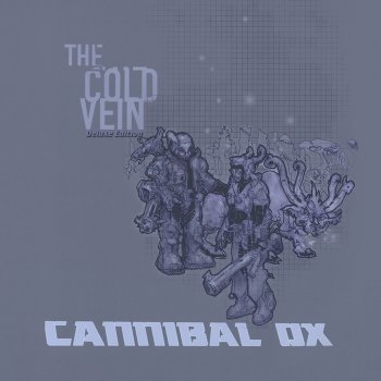 Cannibal Ox – The Cold Vein