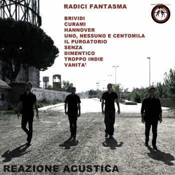 Reazione Acustica - RADICI FANTASMA - 2014