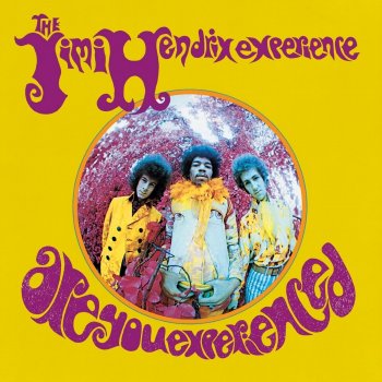 Jimi Hendrix - "Are You Experienced?"