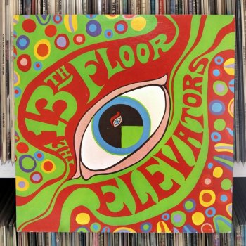 13th Floor Elevators – The Psychedelic sounds of the 13th