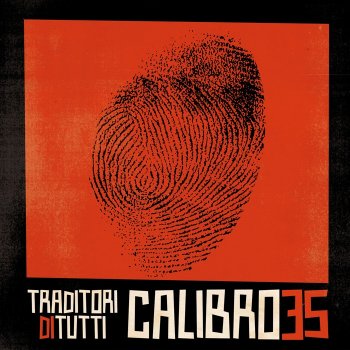 CALIBRO 35 - Traditori Di Tutti (2013)