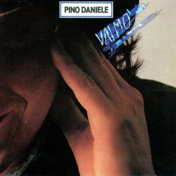 Pino Daniele - Vai mo' (1981)