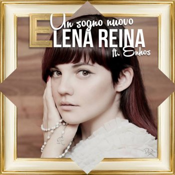 Elena Reina ft. Enhos - Un sogno nuovo