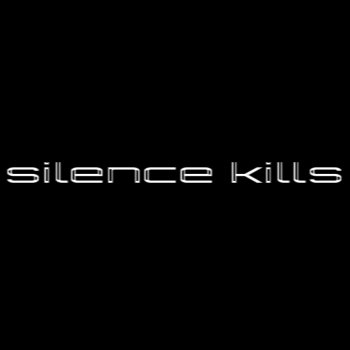 Silence Kills
