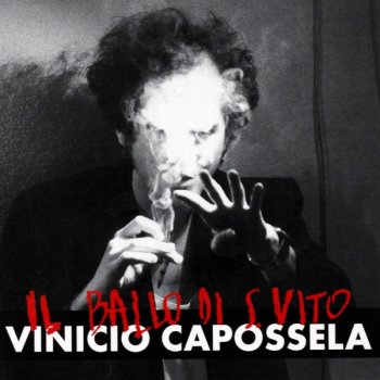 Il ballo di San Vito - Vinicio Capossela