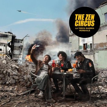 #10 The Zen Circus - La terza guerra mondiale (La Tempesta)