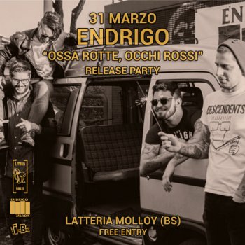Endrigo 31.03.2017 Release Party - Latteria Molloy