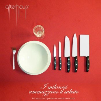Afterhours – I milanesi ammazzano il sabato (Album ispirato da I milanesi ammazzano al sabato di G. Scerbanenco)