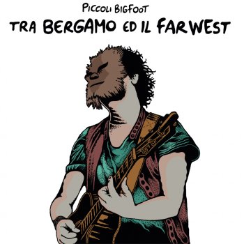 Tra Bergamo ed il Far West