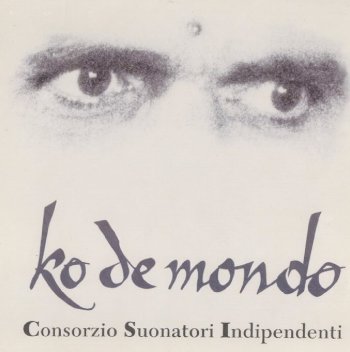 C.S.I. “Ko De Mondo” (1994 - I Dischi Del Mulo)