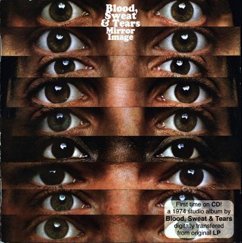 Blood Sweat and Tears - Mirror Image (1974)