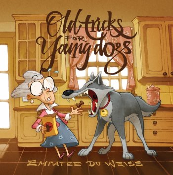 Empatee du Weiss - old Tricks for Young Dogs