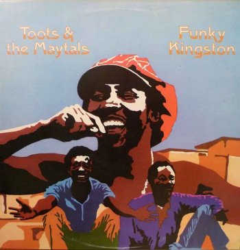 Funky Kingston — Toots & The Maytals