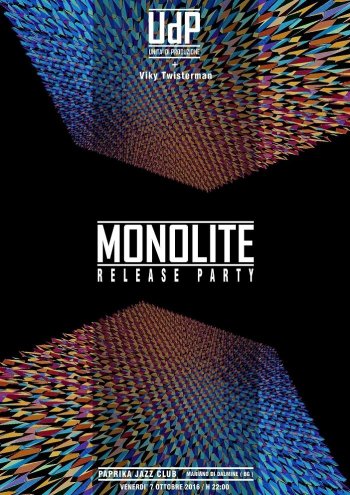 MONOLITE Release Party