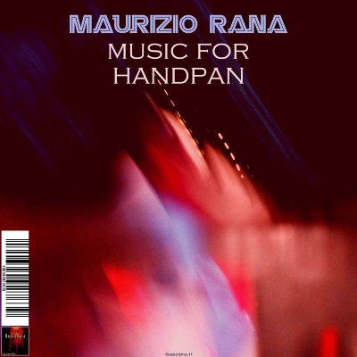 RadioSpia 11: Maurizio Rana - Music For Handpan