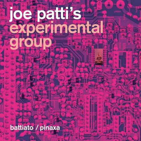 Joe Patti's Experimental Group - Battiato/Pinaxa (2014)