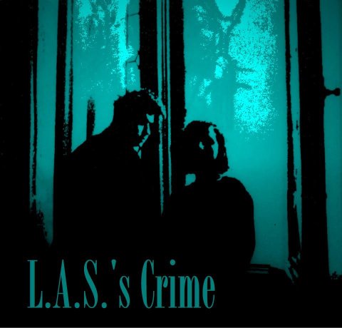 L.A.S.'s Crime