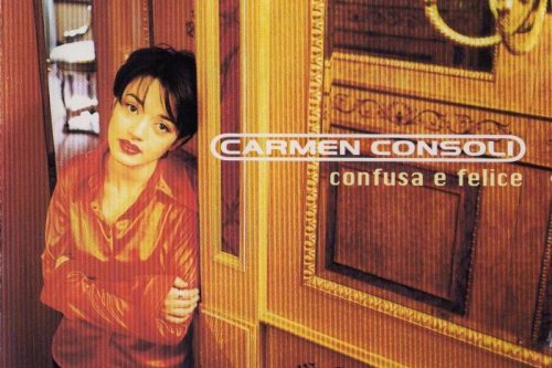Carmen Consoli - "Confusa e felice"