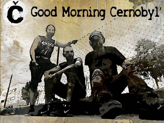 Good Morning Cernobyl the band.jpg