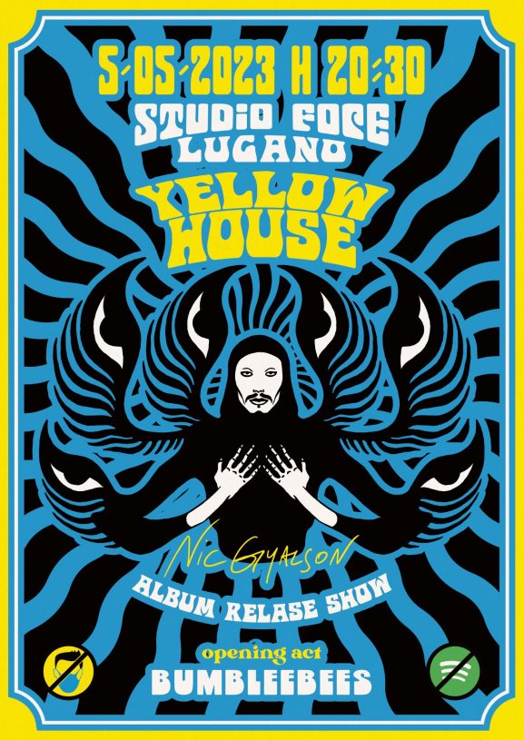 Nic Gyalson Yellow House Release Show Lugano Foce 5 maggio poster Bumblebees nomask fuckspotify.jpg